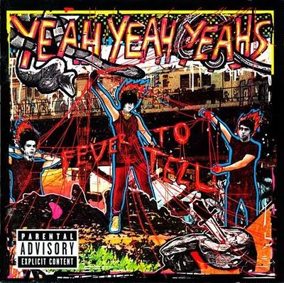 Yeah Yeah Yeahs - Fever To Tell (2003)