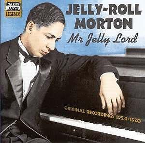 Jelly-Roll Morton el primer gran compositor de la historia del Jazz Jelly-Roll Morton el primer gran compositor de la historia del Jazz
