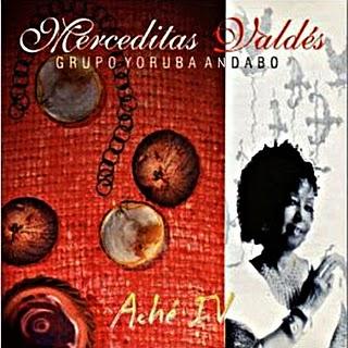 Merceditas Valdés con Grupo Yoruba Andabo - Aché IV