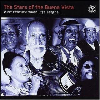 The Stars of The Buena Vista - 21st Century - When Life Begins The Stars of The Buena Vista - 21st Century - When Life Begins