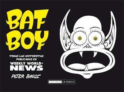 Ediciones La Cúpula publica Bat Boy, de Peter Bagge‏