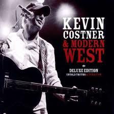 Kevin Costner & Modern West Untold truths & Turn it on Deluxe edition (2010)