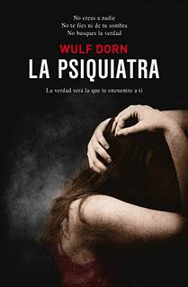 La psiquiatra, inquietante thriller psicológico La psiquiatra, inquietante thriller psicológico