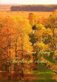 Tardes de Otoño, Anne Karine Tardes de Otoño, Anne Karine