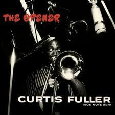 Curtis Fuller The Opener (1957)