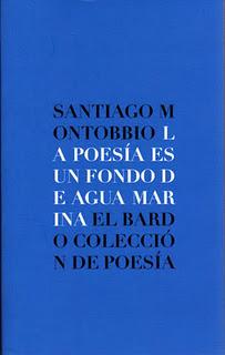 La poesía es un fondo de agua marina, de Santiago Montobbio