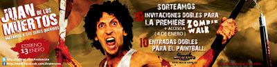 Concurso 10 entradas dobles premiere Juan de los Muertos + Zombie Walk y 10 entradas dobles Paintball MegaCampo Concurso 10 entradas dobles premiere Juan de los Muertos + Zombie Walk y 10 entradas dobles Paintball MegaCampo