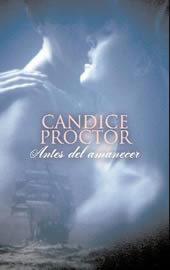 Antes del Amanecer, Candice Proctor