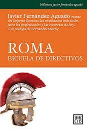 Reseña de «Roma: Escuela de Directivos»