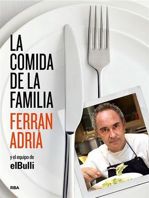 La comida de la familia de Ferrán Adriá La comida de la familia de Ferrán Adriá