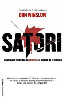 Satori, Shibumi y El Main, triple cita con Don Winslow y Trevanian Satori, Shibumi y El Main, triple cita con Don Winslow y Trevanian
