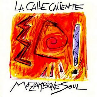 La Calle Caliente - Mozambique Soul