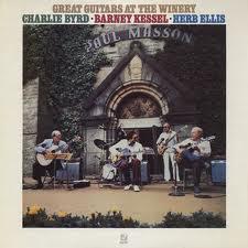 Charlie Byrd Barney Kessel Herb Ellis - Great Guitars at the Winery (1980)