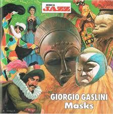 Giorgio Gaslini Masks (1992)