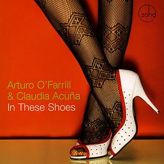 Arturo O'Farrill & Claudia Acuña - In These Shoes
