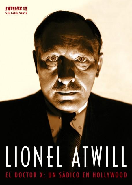 Lionel Atwill: el Doctor X en Hollywood, un pack para científicos locos