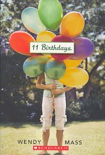 ¡Lo deseo!: 11 Birthdays - Wendy Mass ¡Lo deseo!: 11 Birthdays - Wendy Mass