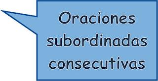 Oraciones subordinadas consecutivas