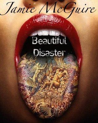IMO: Beautiful Disaster (Jamie McGuire) Beautiful Disaster