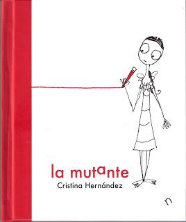 La mutante. Cristina Hernández.