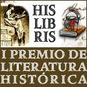 I Premio Hislibris de Literatura Histórica - Categoría Mejor Autor Español 2009