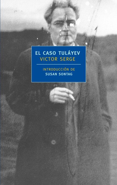 El caso Tuláyev, de Victor Serge