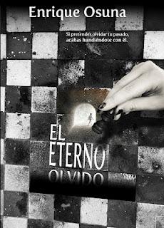'El eterno olvido', de Enrique Osuna 'El eterno olvido', de Enrique Osuna