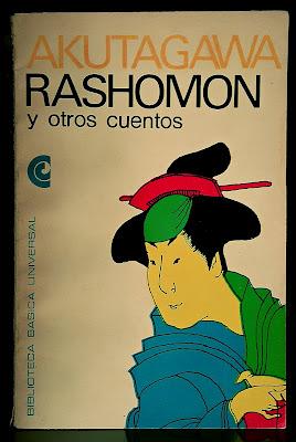 Rashomon y otros cuentos, Ryunosuke Akutagawa Rashomon y otros cuentos, Ryunosuke Akutagawa