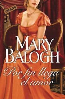 Por fin llega el amor de Mary Balogh