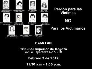 PLANTON: MAÑANA 3 DE FEBRERO: PERDON PARA LAS VICTIMAS, NO PARA LOS VICTIMARIOS: TRIBUNAL SUPERIOR DE BOGOTA