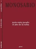 El año de la rubia de Jesús Nieto Jurado El año de la rubia de Jesús Nieto Jurado