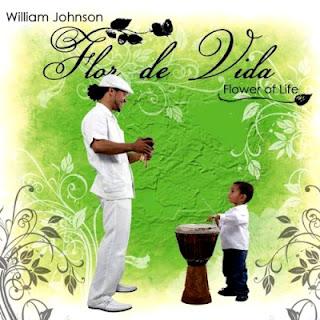 William Johnson – Flor De Vida William Johnson – Flor De Vida