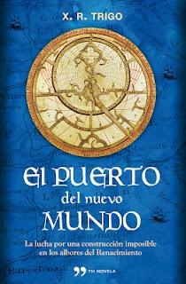 'El puerto del nuevo mundo', de Xulio Ricardo Trigo