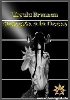 Adicción a la Noche de Ursula Brennan Adicción a la Noche de Ursula Brennan