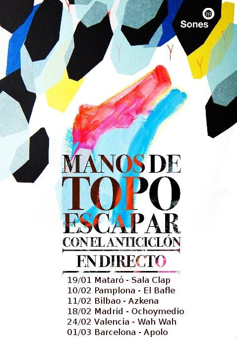 Crónica: Manos de Topo 18/02/2012 – Sala Ocho Y Medio Club – (Madrid)