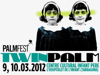Palmfest12 El Twinpalm cierra su programa y el Palmfest anuncia fechas