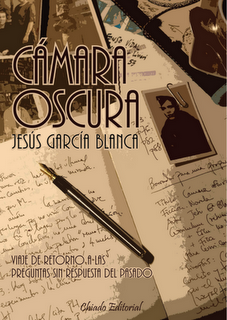 'Cámara oculta', de Jesús García Blanca 'Cámara oculta', de Jesús García Blanca