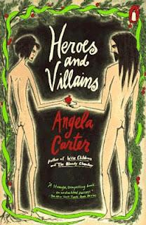 'Héroes y villanos', de Angela Carter