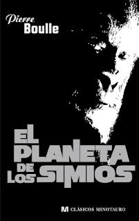 El planeta de los simios, de Pierre Boulle El planeta de los simios, de Pierre Boulle
