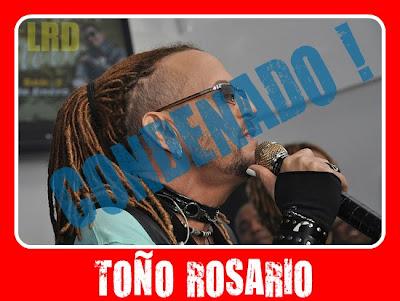 Tribunal condena al cantante Toño Rosario...