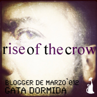 Blogger del mes: Luis (Rise of the Crow)