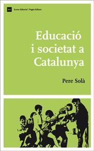 'Educació i societat a Catalunya' de Pere Solà