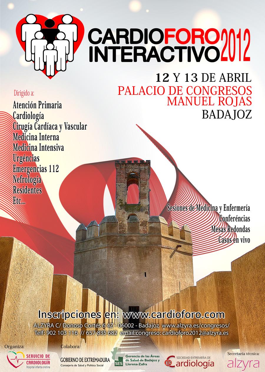CARDIOFORO INTERACTIVO 2012. BADAJOZ, 12 Y 13 DE ABRIL CARDIOFORO INTERACTIVO 2012. BADAJOZ, 12 Y 13 DE ABRIL