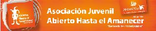 Asociación Juvenil Abierto Hasta el Amanecer Asociación Juvenil Abierto Hasta el Amanecer