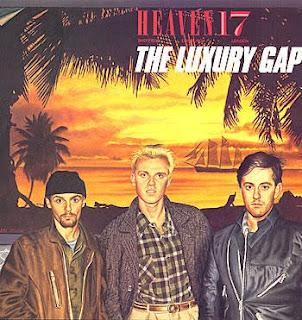 HEAVEN 17 - LUXURY GAP HEAVEN 17 - LUXURY GAP