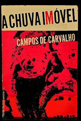 La lluvia inmóvil, Campos de Carvalho La lluvia inmóvil, Campos de Carvalho