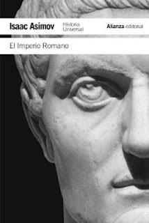 Asimov. El Imperio Romano. Asimov. El Imperio Romano.
