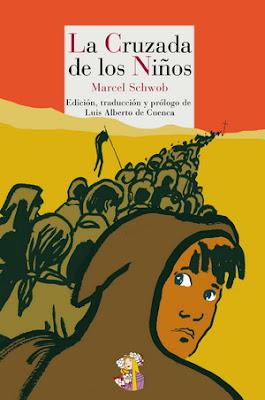 Schwob. La cruzada de los niños Schwob. La cruzada de los niños