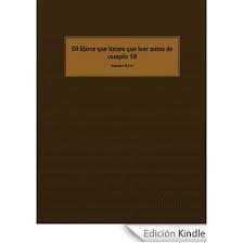 50 libros que tienes que leer antes de los 18, de Antonio Soler (1ºParte) 50 libros que tienes que leer antes de los 18, de Antonio Soler (1ºParte)