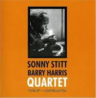 SONNY STITT & BARRY HARRIS QUARTET: Tune Up! + Constellation
